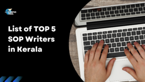 Read more info the article List von Top 5 SOP Writers in Kerala [2022]